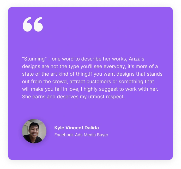 Ariza Projects testimonial from Kyle Vincent Dalida
